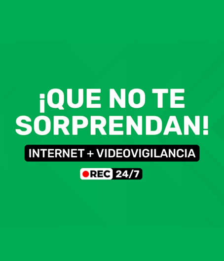 INTERNET + VIDEOVIGILANCIA 